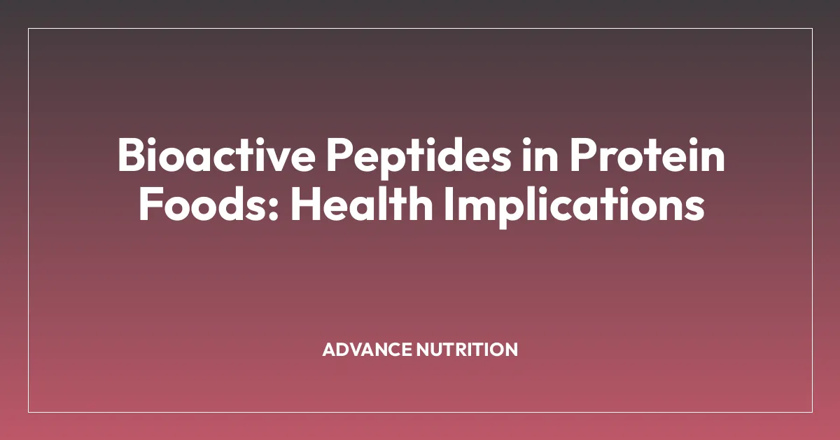 Bioactive Peptides in Protein Foods: Health Implications